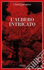 L'albero intricato libro