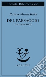 Del paesaggio e altri scritti libro