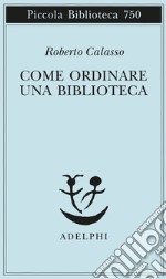 Come ordinare una biblioteca libro