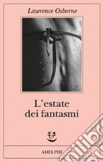 L'estate dei fantasmi libro