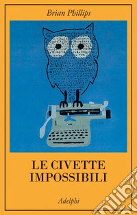 Le civette impossibili