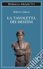 La tavoletta dei destini libro