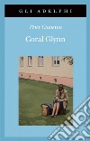 Coral Glynn libro di Cameron Peter