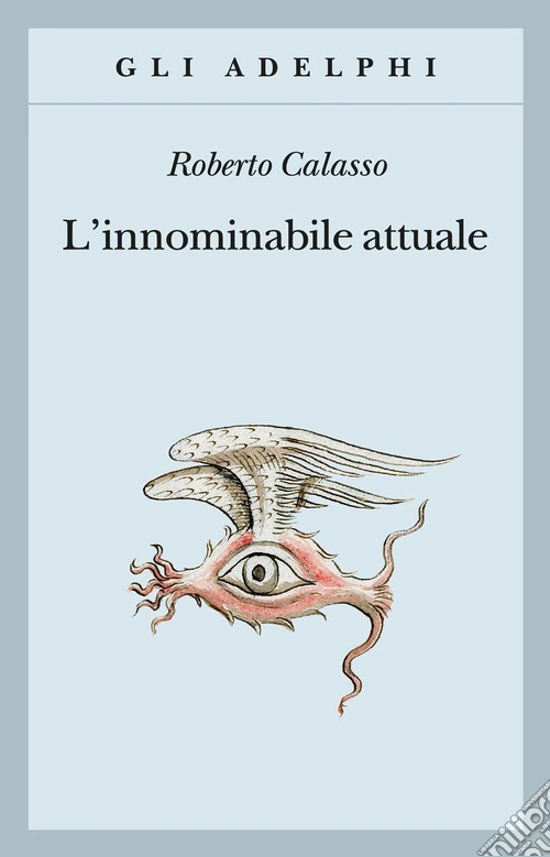 L'innominabile attuale