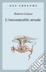 L'innominabile attuale libro