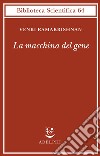 La macchina del gene. La gara per decifrare i segreti del ribosoma libro