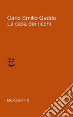 La casa dei ricchi libro