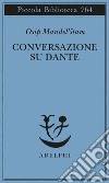 Conversazione su Dante libro
