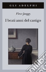 I beati anni del castigo libro