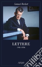 Lettere. Vol. 2: 1941-1956 libro