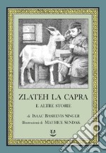 Zlateh la capra e altre storie libro