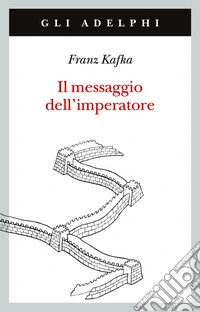 Il messaggio dell'imperatore libro