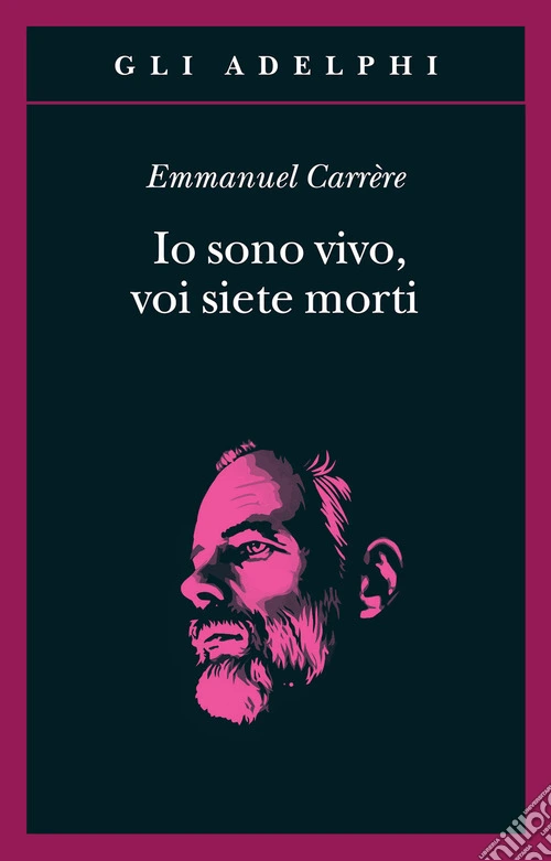 Io sono vivo, voi siete morti