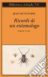 Ricordi di un entomologo. Vol. 3 libro
