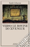 Verso le rovine di Cevengur libro