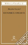 Metafisica concreta libro di Cacciari Massimo