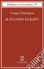 Il pulcino di Kant libro