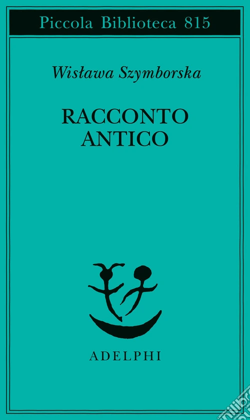 Racconto antico e altre poesie disperse. Testo originale a fronte