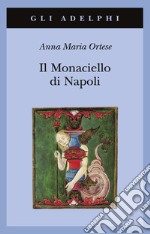 Il monaciello di Napoli libro