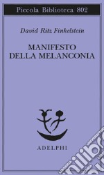 Manifesto della melanconia