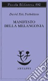 Manifesto della melanconia libro