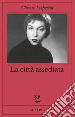 La città assediata libro