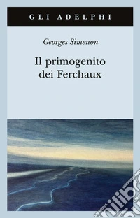Il primogenito dei Ferchaux