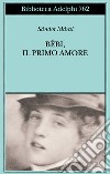 Bebi, il primo amore libro