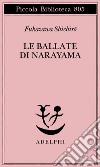 Le ballate di Narayama libro