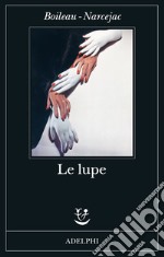 Le lupe libro