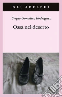 Ossa nel deserto