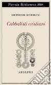 Cabbalisti cristiani libro