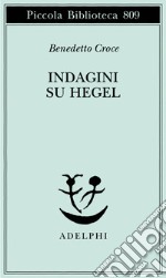 Indagini su Hegel libro