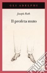 Il profeta muto libro