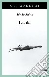 L'isola libro di Márai Sándor