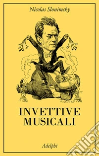 Invettive musicali libro