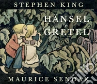Hansel e Gretel. Ediz. illustrata libro