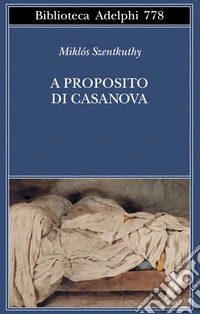 A proposito di Casanova libro