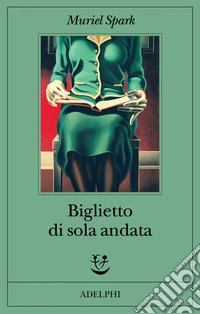 Biglietto di sola andata libro