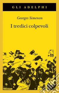 I tredici colpevoli libro