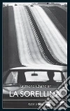 La sorellina libro