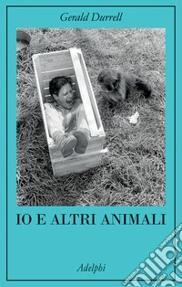 Io e altri animali libro