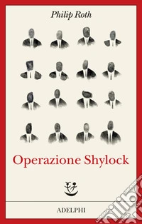 Operazione Shylock. Una confessione libro