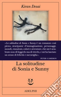 La solitudine di Sonia e Sunny libro