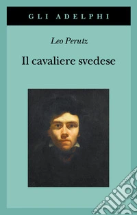 Il cavaliere svedese libro