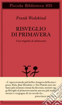 Risveglio di primavera. Una tragedia di adolescenti libro