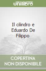 Il cilindro e Eduardo De Filippo libro