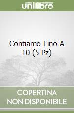 Contiamo Fino A 10 (5 Pz) libro