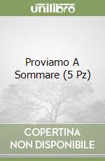 Proviamo A Sommare (5 Pz) libro