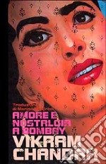 Amore e nostalgia a Bombay